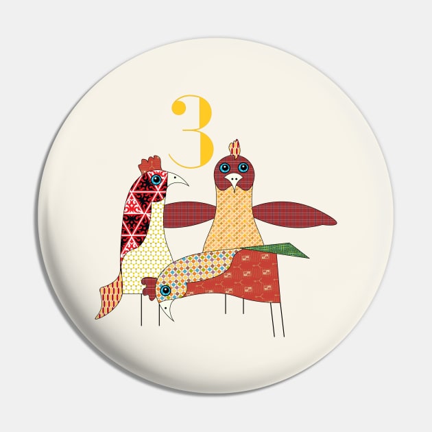 3 French Hens Pin by bluehair