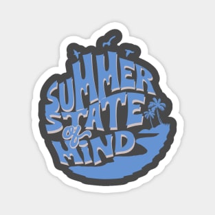 Summer State of Mind Magnet