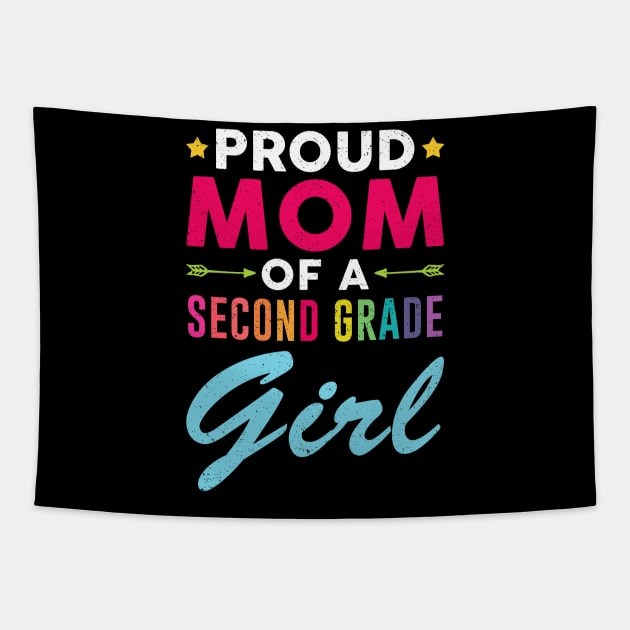 Proud Mom Of A Second grade Girl Back To School Tapestry by kateeleone97023