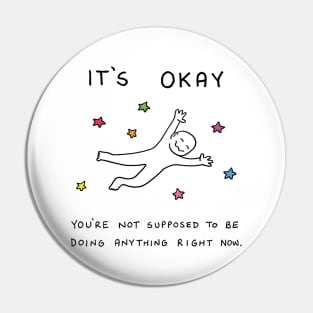 It's Okay Pin