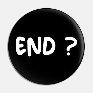 END? Pin