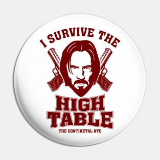 John Wick - I Survive The High Table Pin