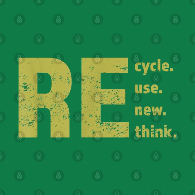 Recycle Reuse Renew Rethink For Earth by lunacreat