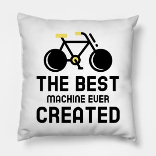 The Best Machine Ever Created - Cycling Pillow