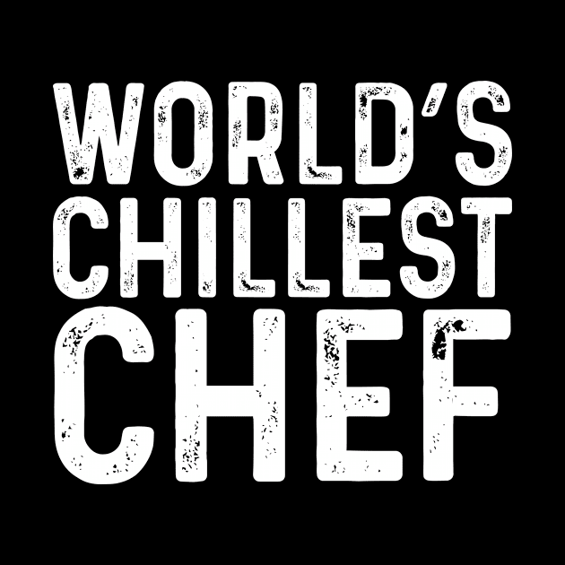 World's Chillest Chef by Saimarts
