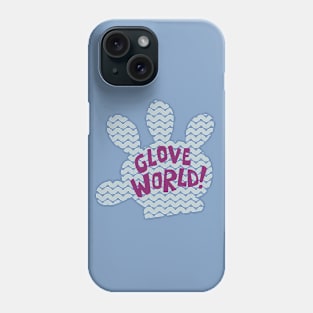 Glove World Phone Case