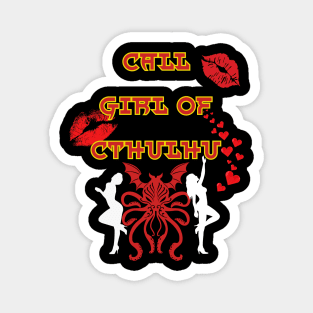 Call Girl of Cthulhu Magnet