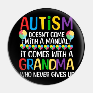 Autism Doesn't Come with a Manual Autism Awareness Pin