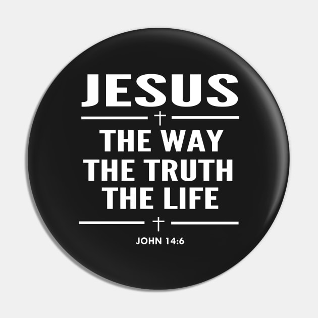 Jesus The Way The Truth The Life Bible Verse Pin by sacredoriginals