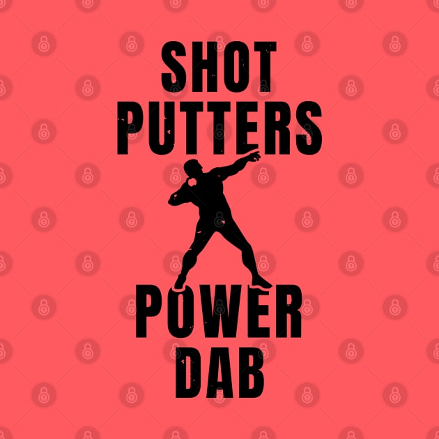 Mens Shotput Power Dab Athlete Gift by atomguy