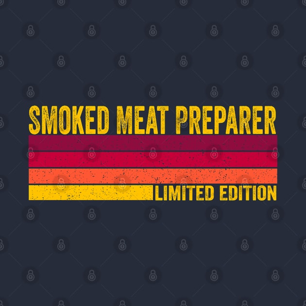 Smoked Meat Preparer by ChadPill