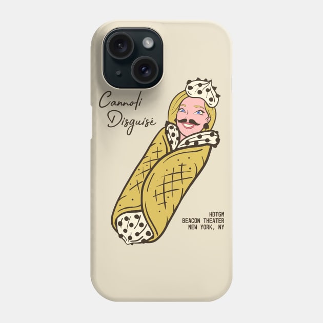 Cannoli Disguise Phone Case by How Did This Get Made?