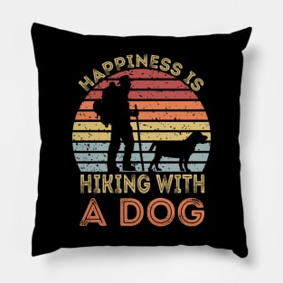 Happiness Is Hiking With A Dog Pillow