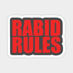 Rabid Rules Magnet