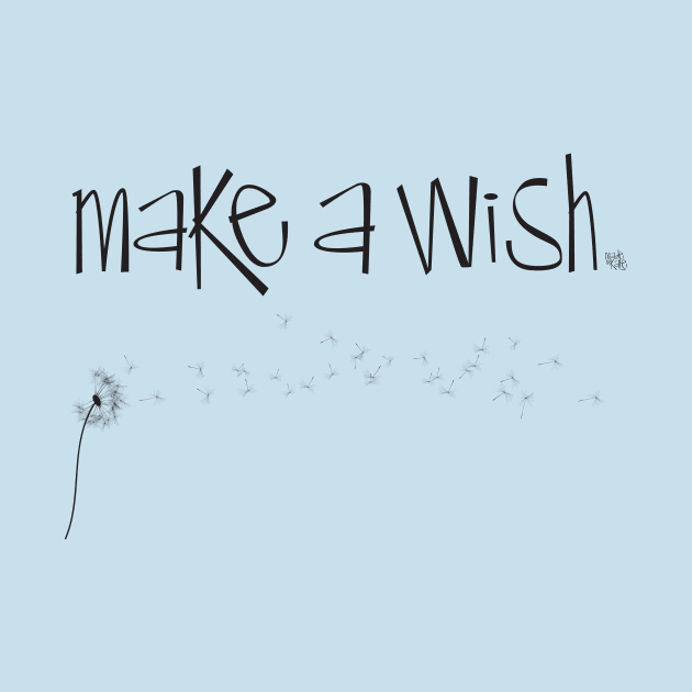 Make A Wish by Madebykale