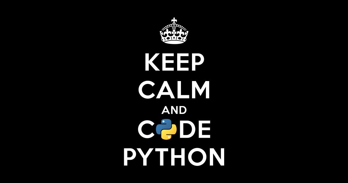 Keep Calm and Code on for Python Develop - Python Language - T-Shirt ...