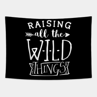 Raising All The Wild Things Mothers Day Gift Tapestry