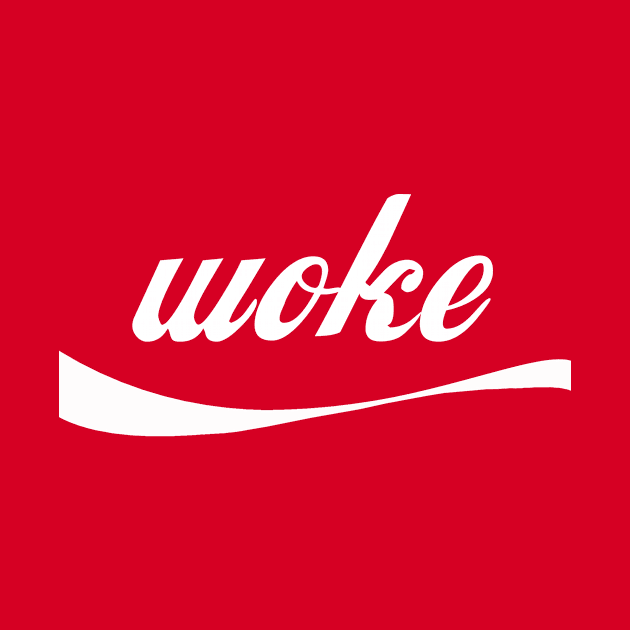 Woke-A-Cola by J03LTE0N