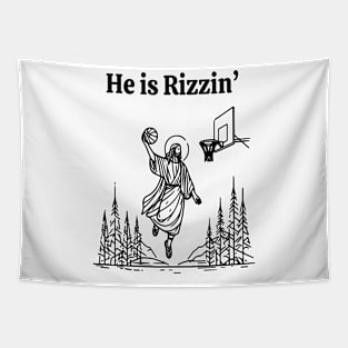 He Is Rizzin, He Is Rizzen Jesus basketball Tapestry