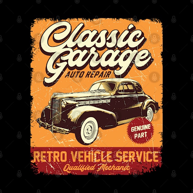 classic garage slogan by Teefold