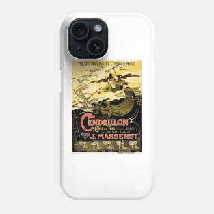 CENDRILLON Musical Play by Jules Massenet 1899 Vintage France Theater Advertisement Phone Case