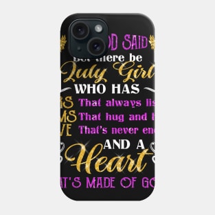Awesome July Girl T shirt Gift Birthday Phone Case