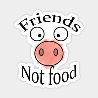 Friends not food vegan Magnet