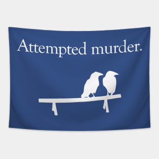 Attempted Murder 1 Tapestry