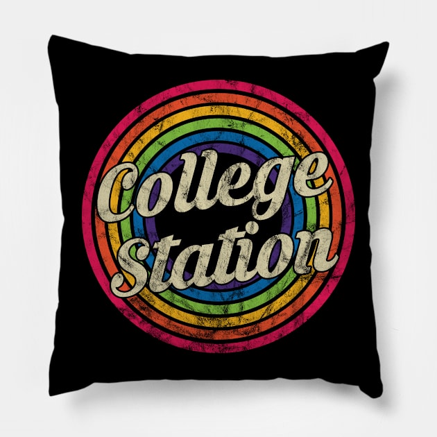 College Station - Retro Rainbow Faded-Style Pillow by MaydenArt