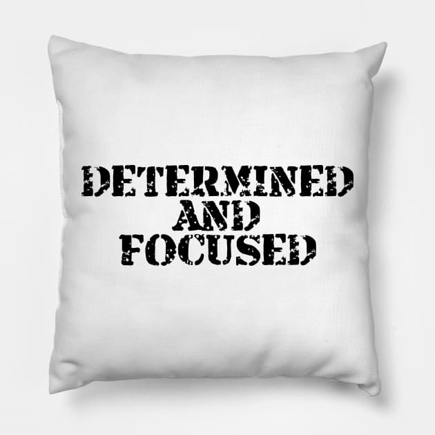 Determined And Focused Pillow by Texevod