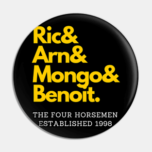 Mongo Joins The Four Horsemen! Pin