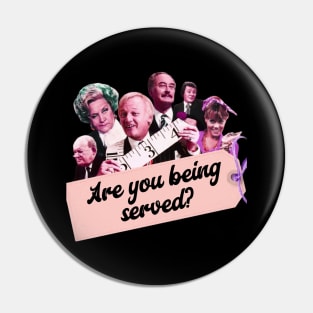 Are-You-Being-Served Pin
