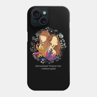 international women's day embrace equity 2023 Phone Case