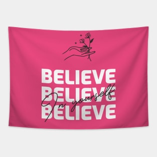 Believe in Yourself Tapestry