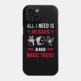 I Need Jesus And Magic Tricks Magical Trick Magician Phone Case