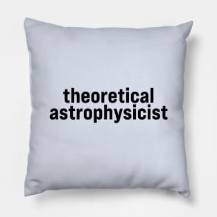 Theoretical Astrophysicist Pillow