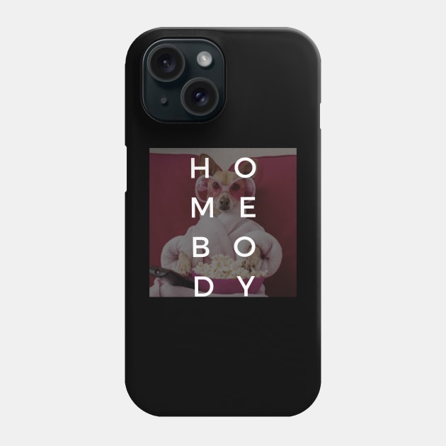 Homebody Phone Case by Quiet Things Said Out Loud