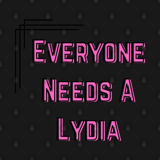 Lydia Name Design Everyone Needs A Lydia by Alihassan-Art