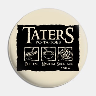 Taters Pin