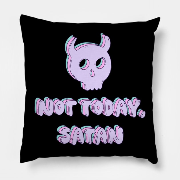 Not today, Satan Pillow by Jess Adams