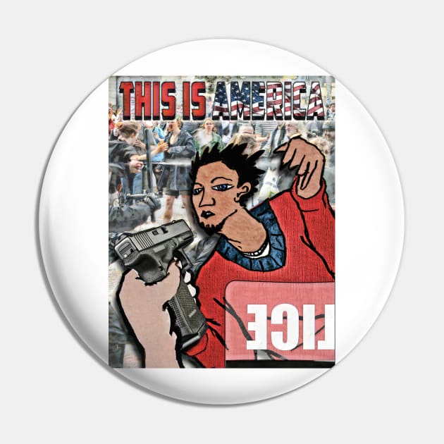 This Is America Pin by ImpArtbyTorg