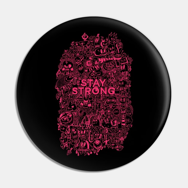 Stay Strong Doodle Pin by wotto