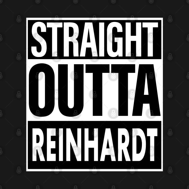 Reinhardt Name Straight Outta Reinhardt by KieraneGibson