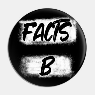 Facts B Pin