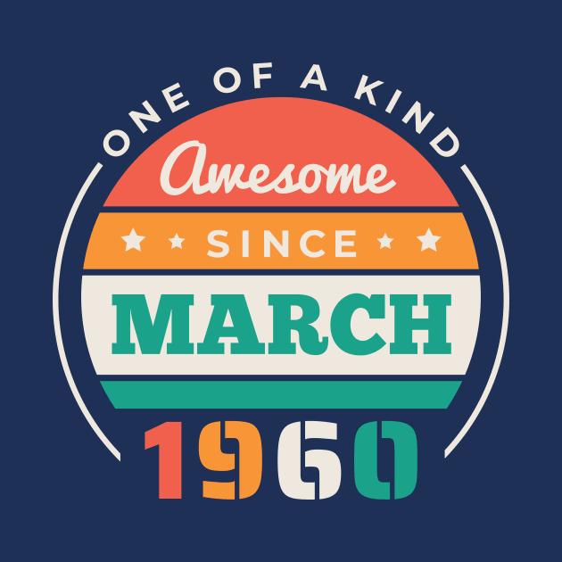 Retro Awesome Since March 1960 Birthday Vintage Bday 1960 by Now Boarding