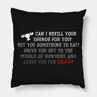 Clark Griswold Eggnog Quote Pillow