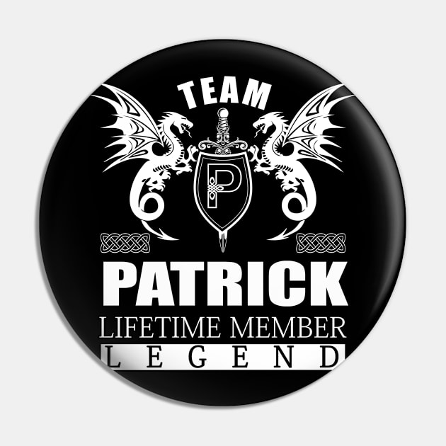 Team PATRICK Lifetime Member Legend Pin by MildaRuferps