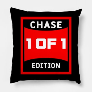 Chase edition! Pillow