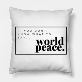 World Peace Pillow