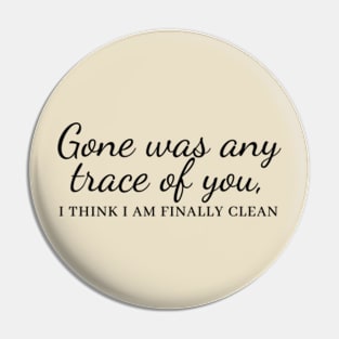 Clean - Taylor Swift Pin